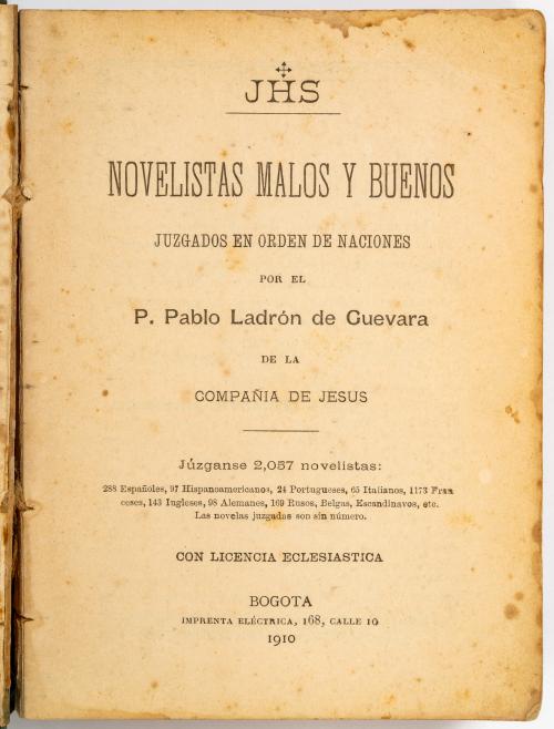 Ladrón de Guevara, Pablo : Novelistas malos y buenos juzgad