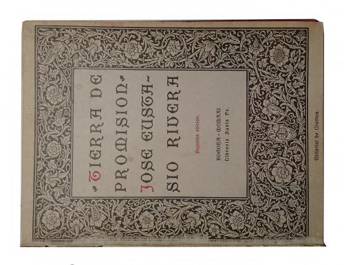 Rivera, José Eustasio : Tierra de promisión