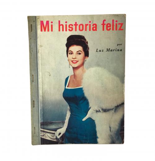 Zuluaga, Luz Marina : Mi historia feliz