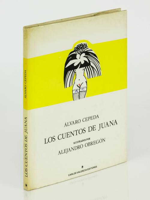 Cepeda, Alvaro : Cuentos de Juana [Obregón]