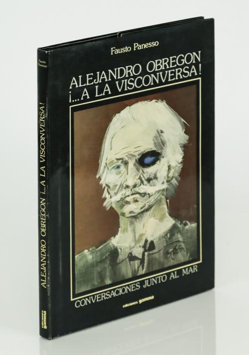 Panesso, Fausto : Alejandro Obregón ¡...a la visconversa!