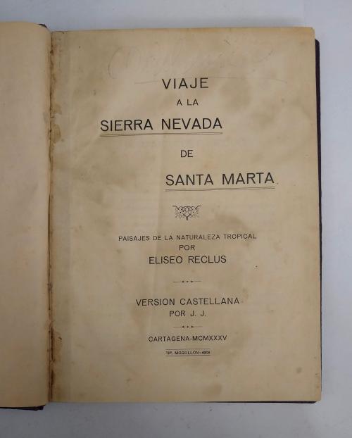 Reclus, Élisée : Viaje a la Sierra Nevada de Santa Marta