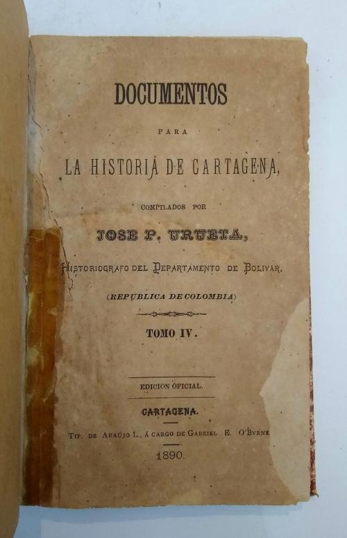 Urueta, José P.  : Documentos para la historia de Cartagena