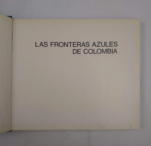 Díaz, Hernán  : Las fronteras azules de Colombia 