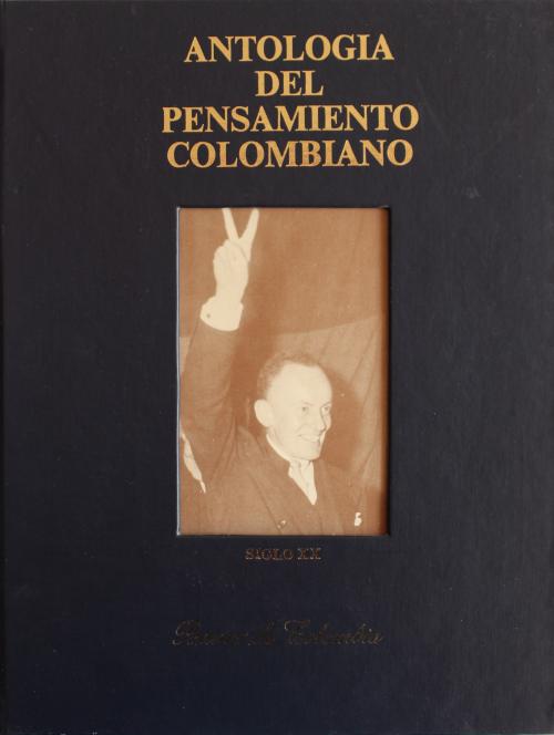 Antología del Pensamiento Colombiano: 3 títulos 