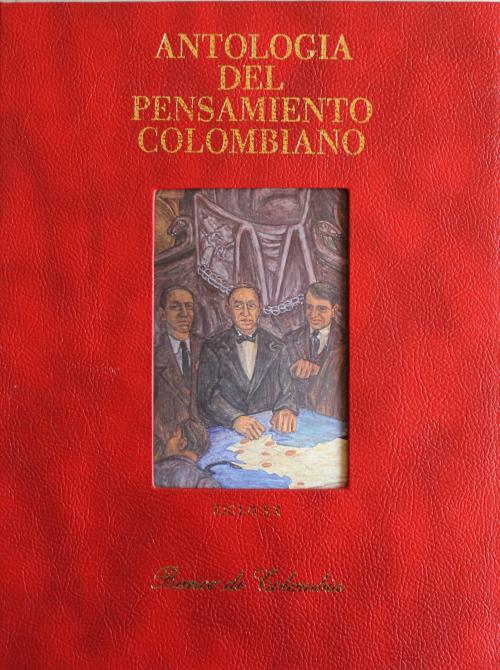 Antología del Pensamiento Colombiano: 3 títulos 