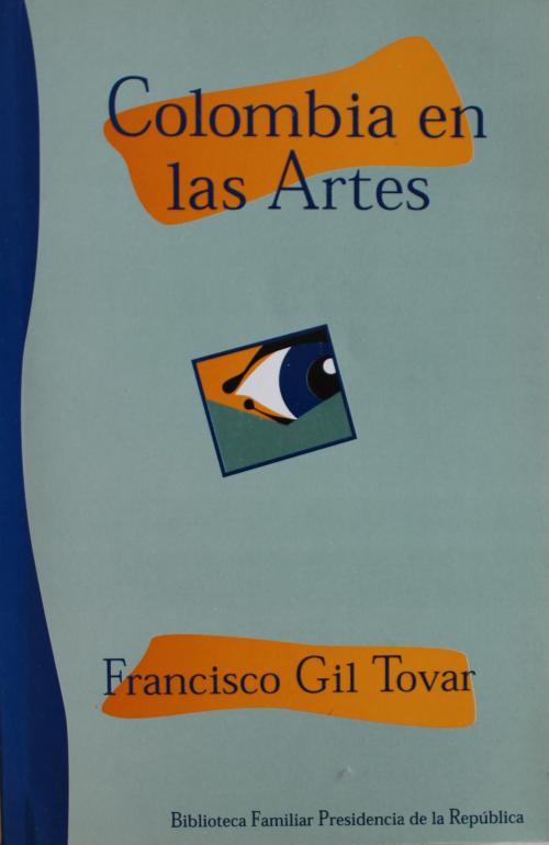 Gil Tovar, Francisco : Arte colombiano - Francisco Gil Tova